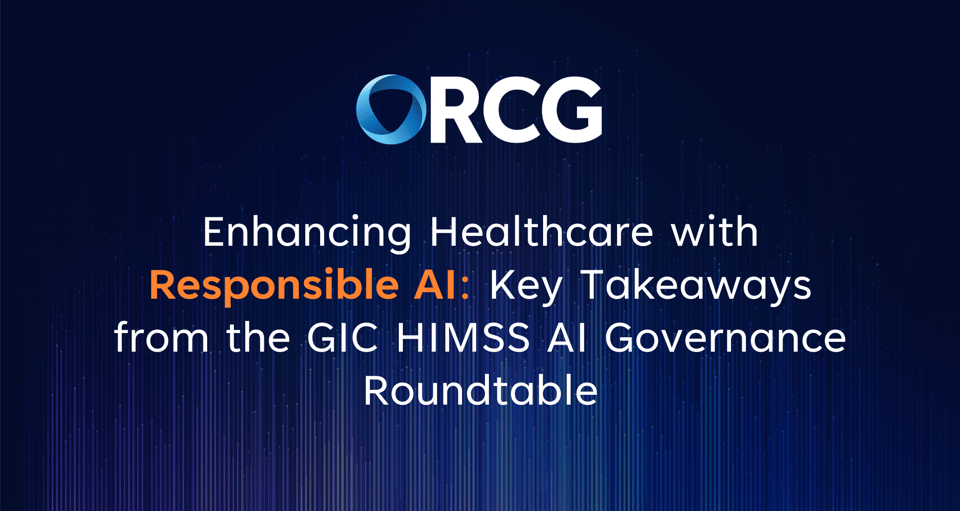 Enhancing Healthcare with Responsible AI: Key Takeaways from the GIC HIMSS AI Governance Roundtable