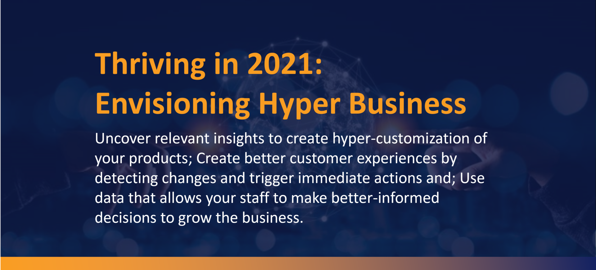 Thriving in 2021: Envisioning Hyper Business