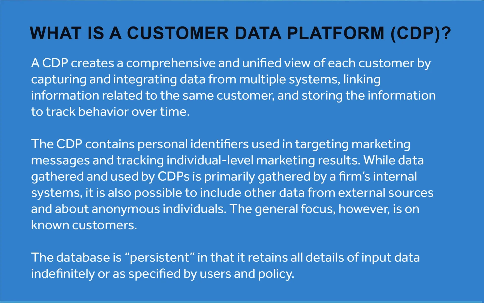 An explanation of a customer data platform